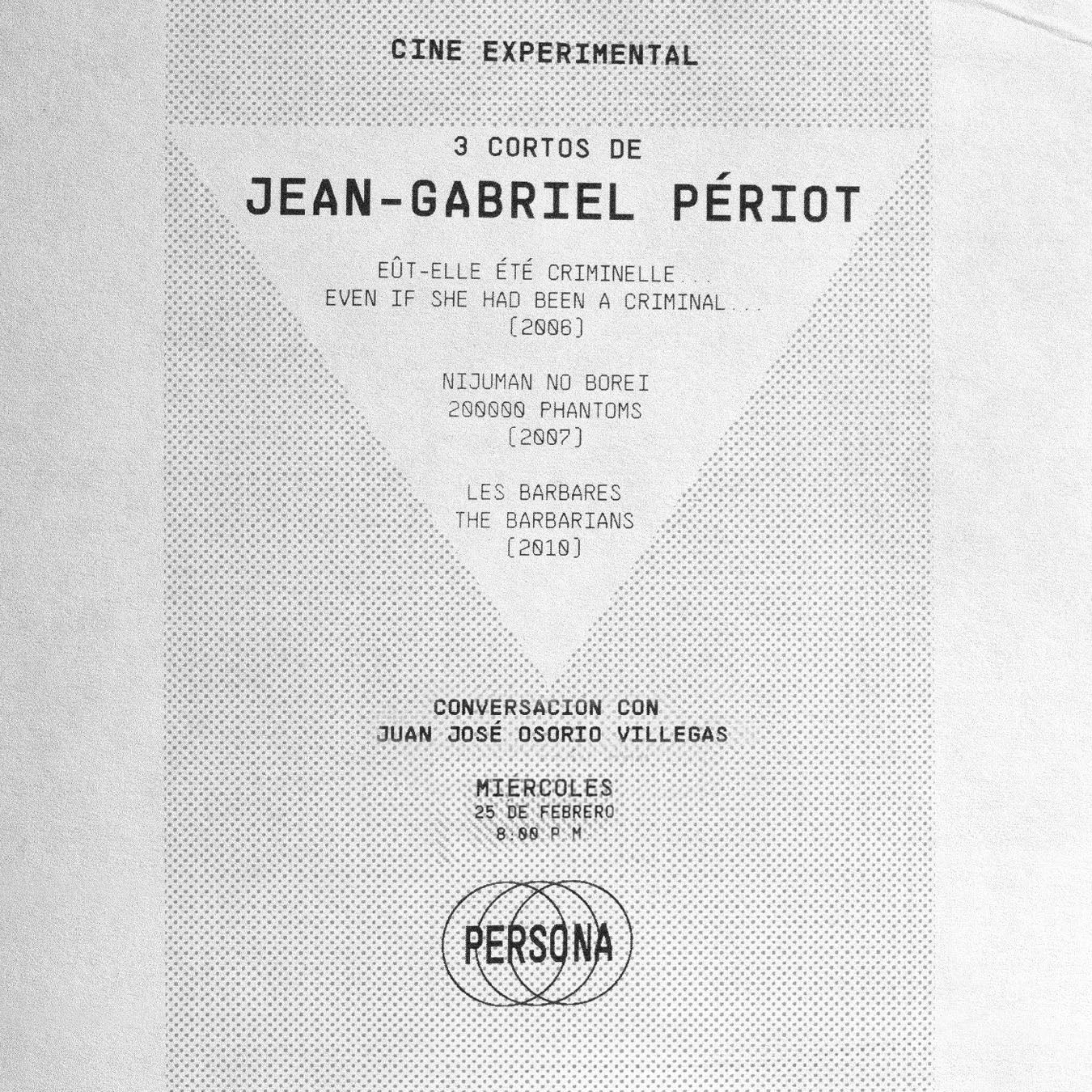 Proyección de tres cortos del director francés Jean-Gabriel Périot Conversación con Juan José Osorio Villegas