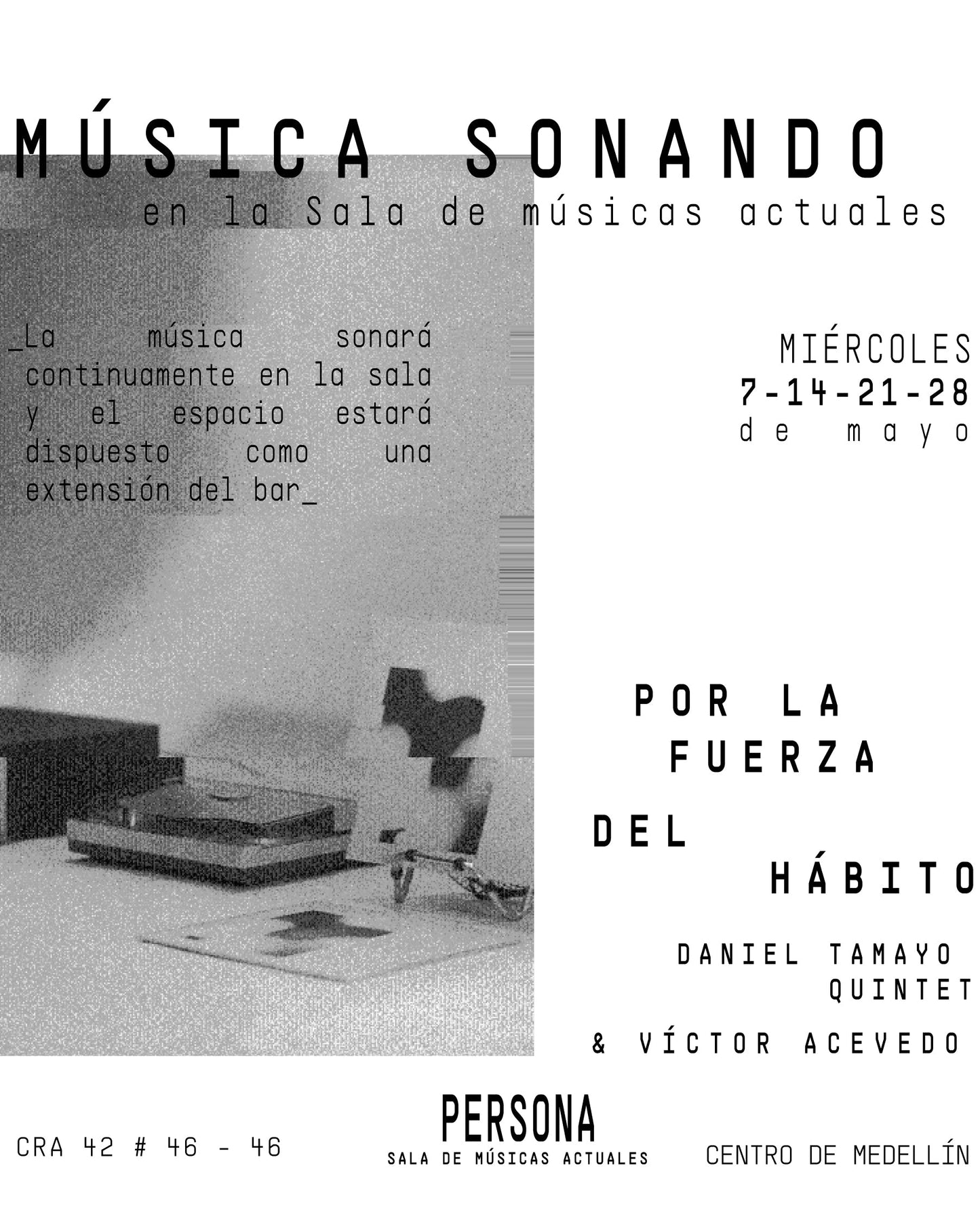 Música sonando: Por la fuerza del hábito