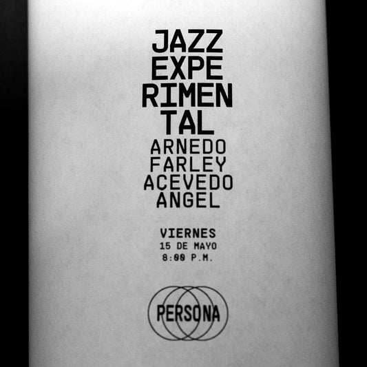 Afiche de Arnedo, Farley, Acevedo, Ángel, Jazz, experimental, en Persona, sala de músicas actuales, Medellín.