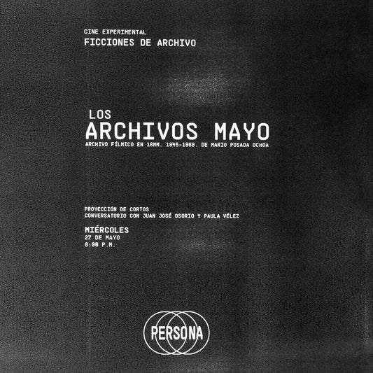 Afiche de Cine experimental: Ficciones de archivo, en Persona, sala de músicas actuales, Medellín