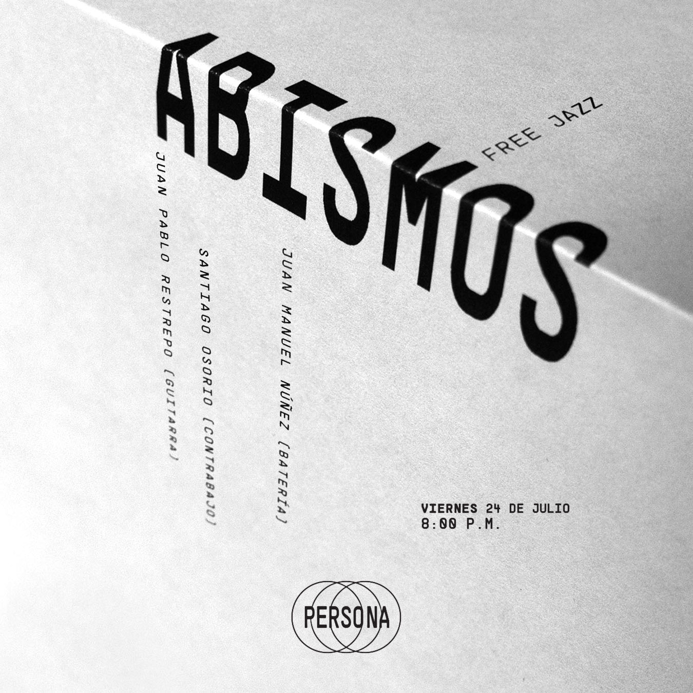 Afiche de Abismos: Juan Pablo Restrepo, Santiago Osorio, Juan Manuel Núñez, en Persona, sala de músicas actuales, Medellín