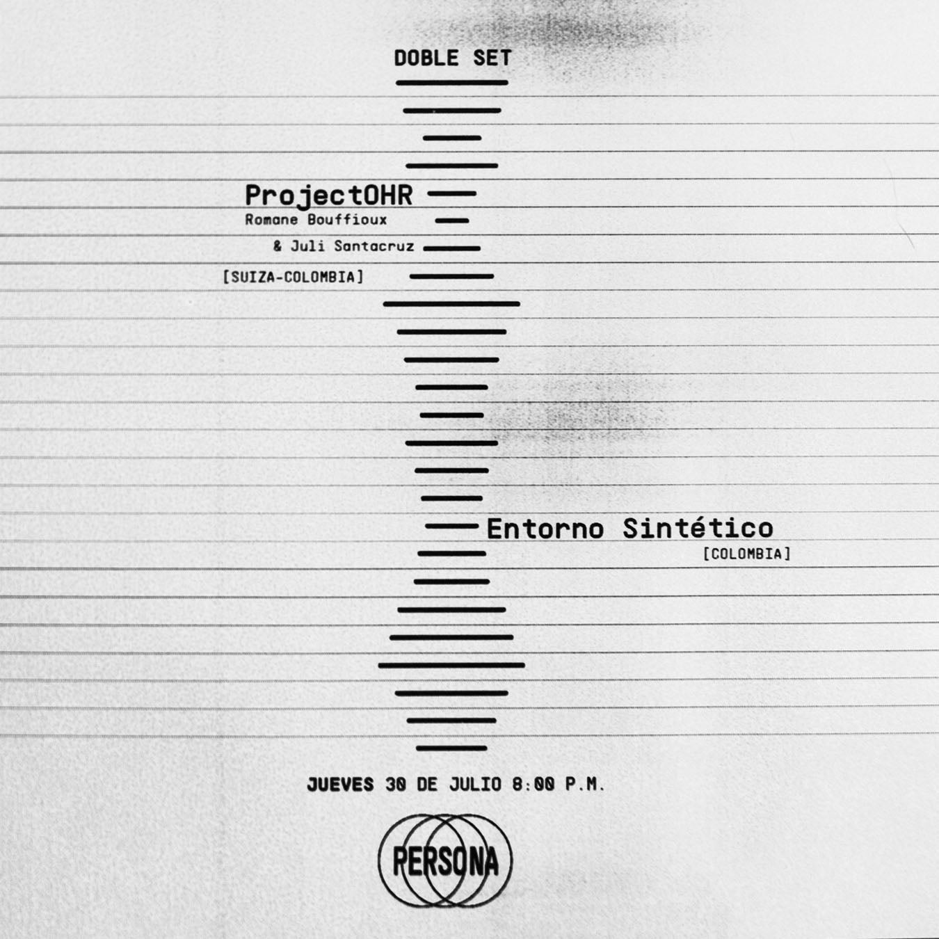 Afiche de Doble set: ProjetOhr | Entorno sintético, en Persona, sala de músicas actuales, Medellín