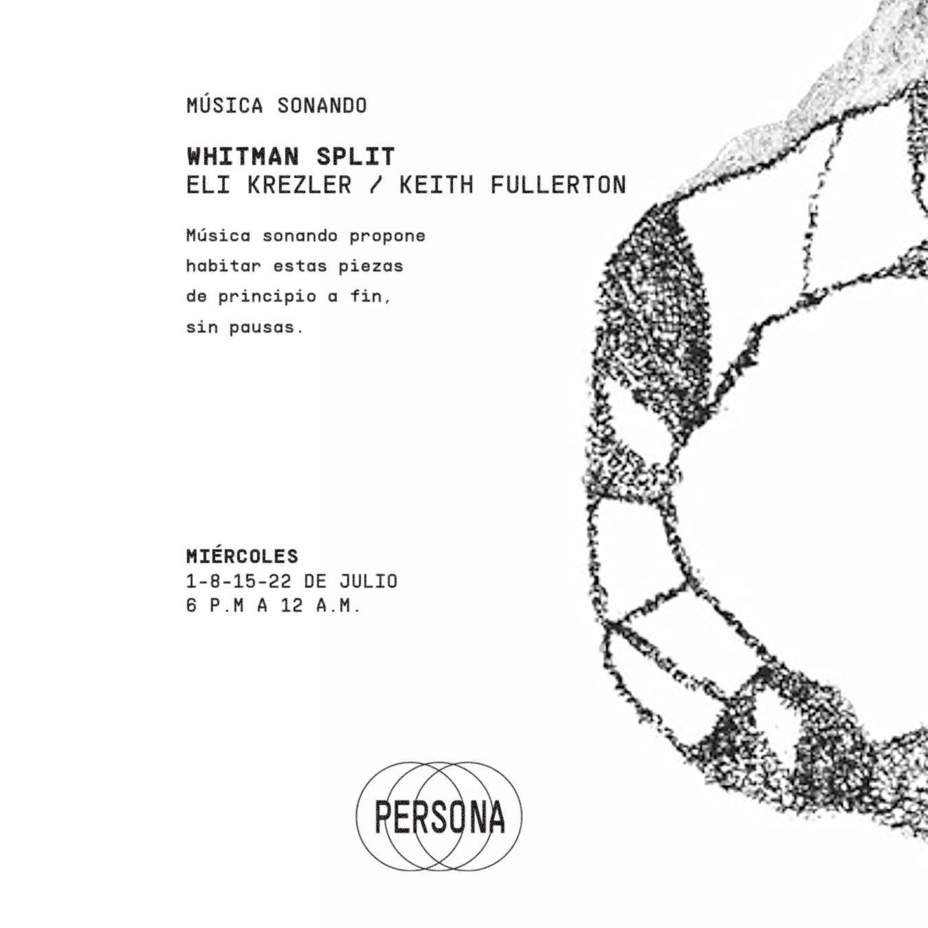 Afiche de Música sonando: Whitman Split de Eli Krezler / Keith Fullerton, ciclo de escucha en Persona, Medellín