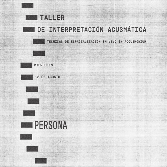Taller de interpretación acusmática