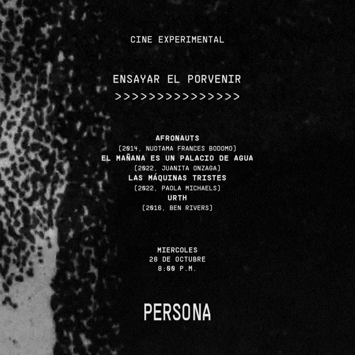 Ensayar el porvenir [Cine experimental]