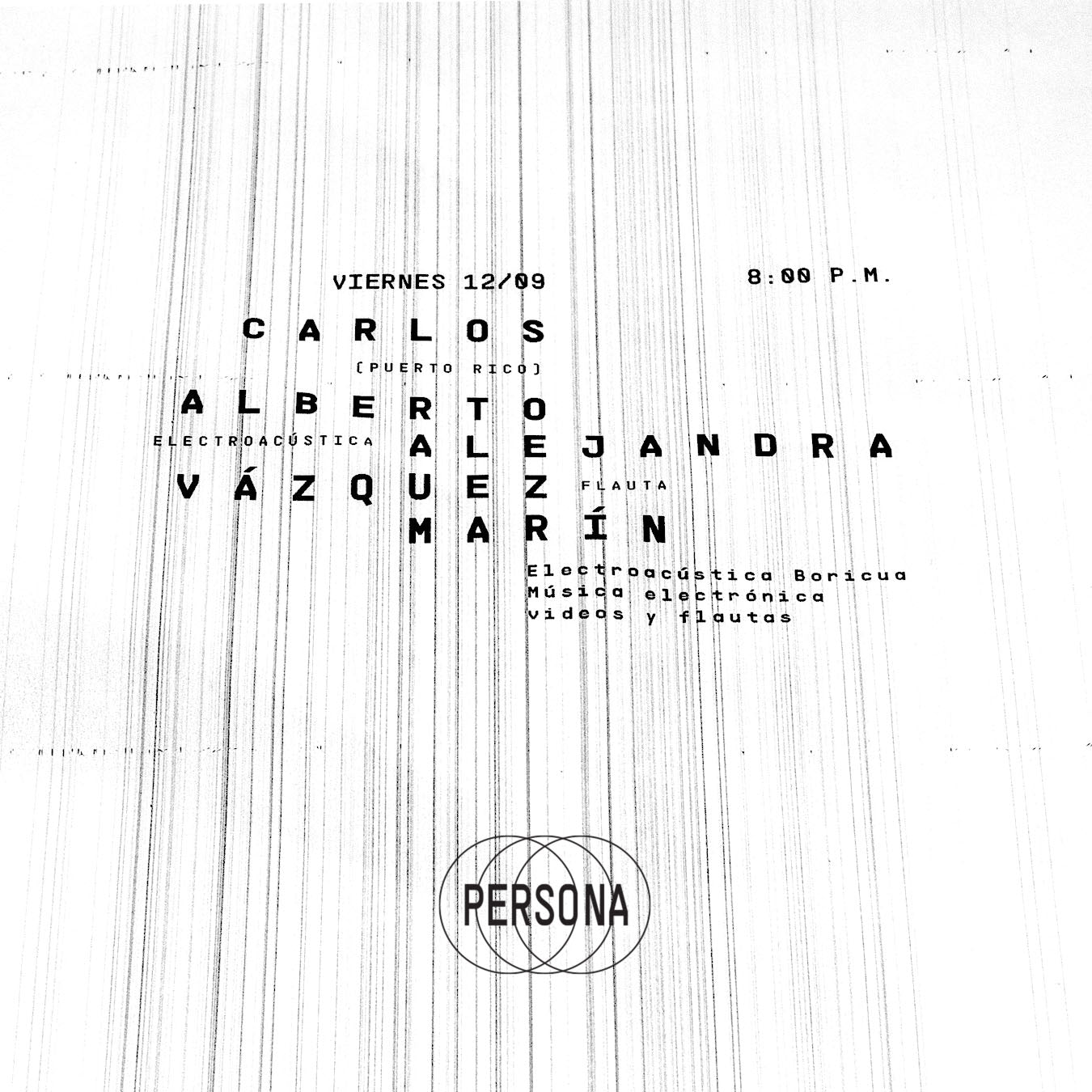 Carlos Alberto Vázquez (Puerto Rico), electroacústica – Alejandra Marín, flauta